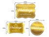 Gold foil cardstock Happy Holidays hang tags are shown on a white background. Tag A: 4 3/4 inches by 3 1/2 inches. Tag B: 4 1/2 inches by 2 3/4 inches.Tag C: 3 1/2 inches by  3 1/2 inches.