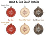 wood & cap color options, metallic silver cap, natural wood cap, red stain, natural no stain, dark brown stain