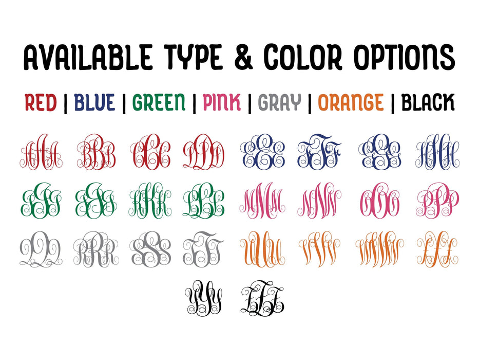 Available Type & Color Options Red, Blue, Green, Pink, Gray, Orange, Black All letters of alphabet displayed with monogram style.