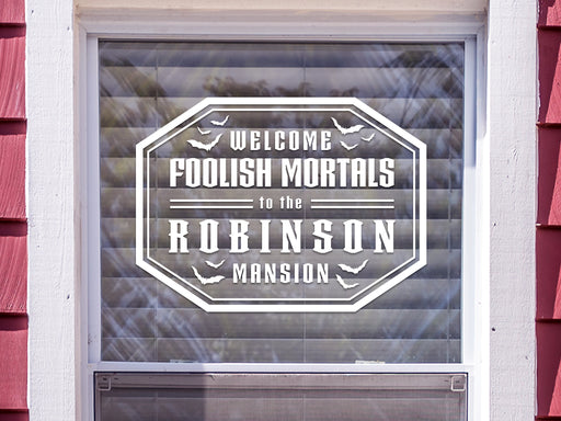 personalized welcome foolish mortals family name vinyl sticker on window 