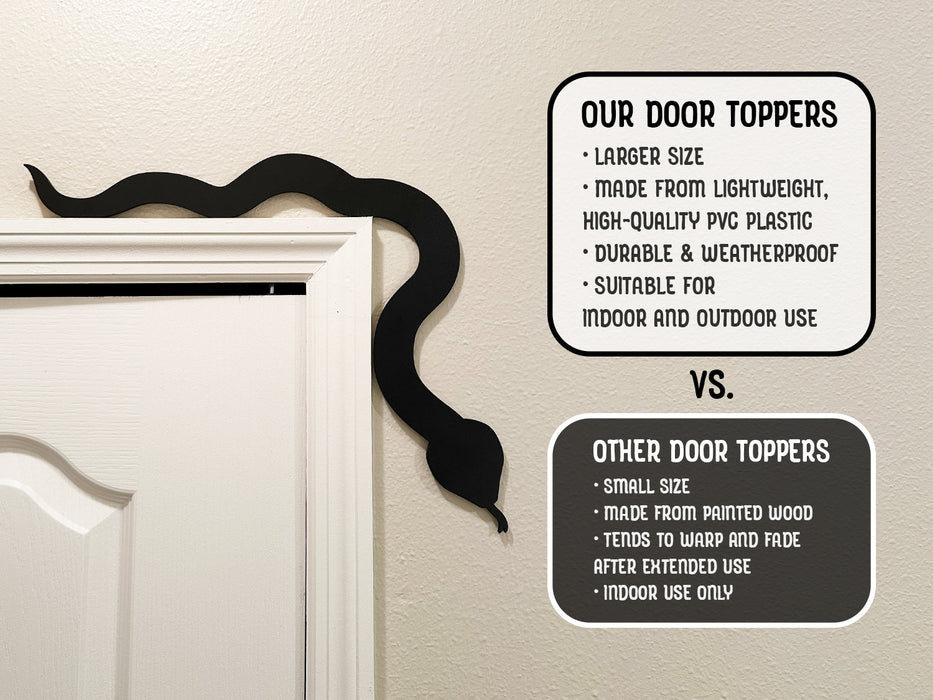 Our Door Toppers: Larger size, Made from lightweight, solid PVC plastic, Durable and weatherproof, Suitable for indoor and outdoor use Other Door Toppers: Smaller size, Made from wood or MDF, Can warp or split, Painted surface, Indoor use only